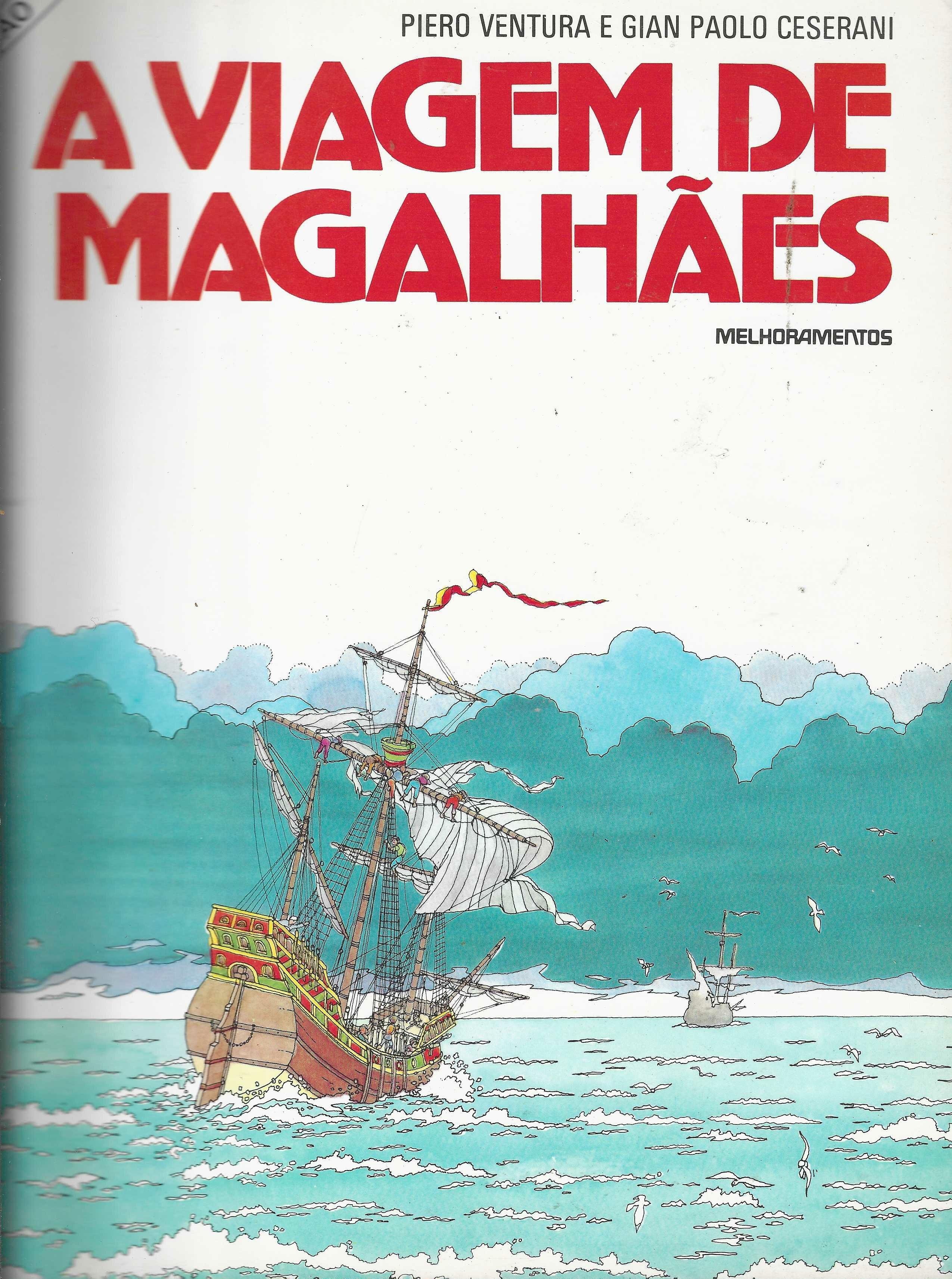 A Viagem de Magalhães - Piero Ventura  + Gian Paolo Ceserani